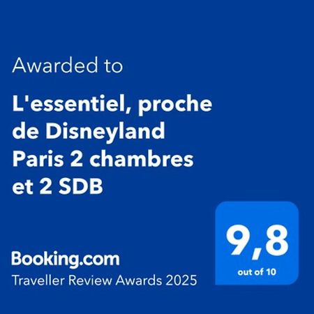 L'Essentiel, Proche De Disneyland Paris 2 Chambres Et 2 Sdb شيسي المظهر الخارجي الصورة